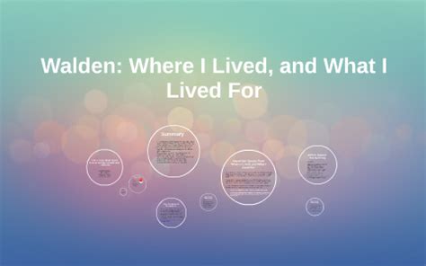 In the section called "Where I lived, and what I lived for," Thoreau says he . . Excerpt from walden where i lived and what i lived for quizlet